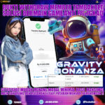 KEMENANGAN BESAR GRAVITY BONANZA