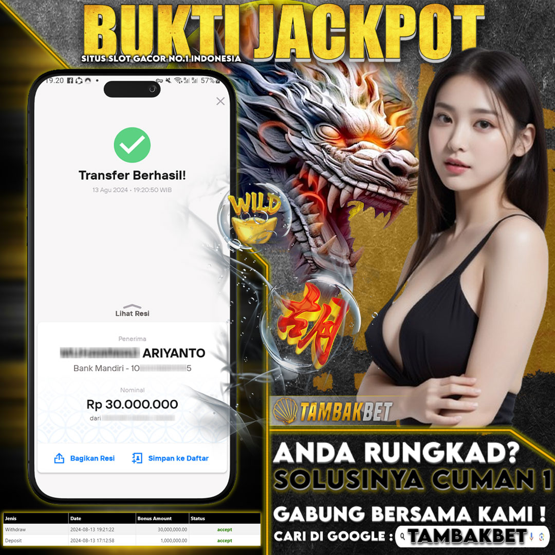 BUKTI JACKPOT SLOT TAMBAKBET